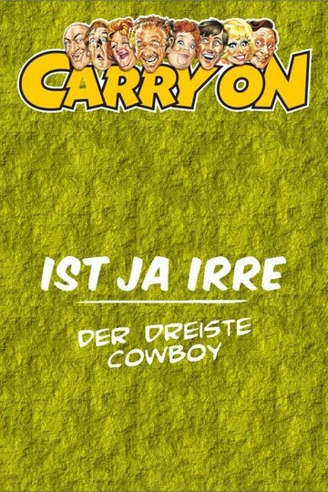 Ist ja Irre - Der dreiste Cowboy